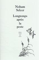 Couverture du livre « Longtemps après la peste » de Selcer Noham aux éditions Ecole Des Loisirs