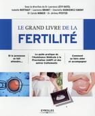 Couverture du livre « Le grand livre de la fertilité » de  aux éditions Eyrolles