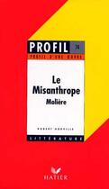 Couverture du livre « Le misanthrope, de Molière » de Robert Horville aux éditions Hatier