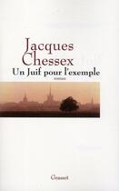 Couverture du livre « Un juif pour l'exemple » de Jacques Chessex aux éditions Grasset