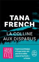 Couverture du livre « La colline aux disparus » de Tana French aux éditions Le Livre De Poche