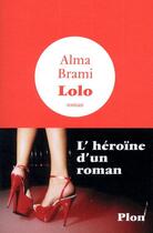 Couverture du livre « Lolo » de Alma Brami aux éditions Plon