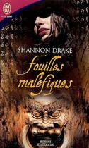 Couverture du livre « Fouilles malefiques » de Shannon Drake aux éditions J'ai Lu
