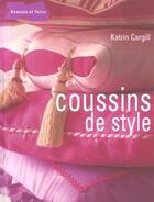 Couverture du livre « Coussins De Style » de Katrin Cargill aux éditions Dessain Et Tolra