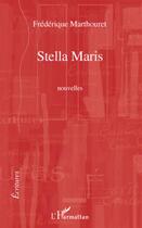 Couverture du livre « Stella Maris » de Frederique Marthouret aux éditions L'harmattan