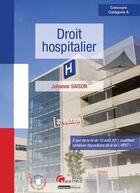 Couverture du livre « Droit hospitalier (3e édition) » de Johanne Saison aux éditions Gualino Editeur