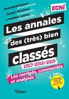 Couverture du livre « ECNI ; les annales des (très) bien classés ; 2017-2018-2019 ; les corrigés, commentés et analysés (2e édition) » de  aux éditions Vuibert