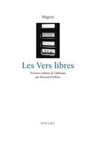 Couverture du livre « Les vers libres » de Migjeni aux éditions Non Lieu