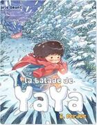 Couverture du livre « La balade de Yaya Tome 6 : perdue » de Golo Zhao et Jean-Marie Omont aux éditions Fei