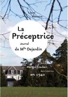 Couverture du livre « La preceptrice - journal de mlle dejardin » de Bureau Chloe aux éditions Encrage