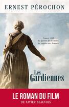 Couverture du livre « Les gardiennes » de Ernest Perochon aux éditions Metive