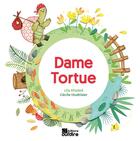 Couverture du livre « Dame tortue » de Cecile Hudrisier et Lila Khaled aux éditions Oui Dire