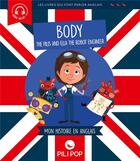 Couverture du livre « Body ; the Pilis and Ella the robot engineer ; mon histoire en anglais » de  aux éditions Pili Pop