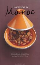 Couverture du livre « La cuisine du Maroc » de Ghislaine Benady et Nadjette Sefrioui aux éditions Marabout