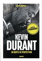 Couverture du livre « Kevin Durant ; en quête de perfection » de Marcus Thompson aux éditions Marabout