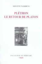 Couverture du livre « Pléthon, le retour de platon » de Brigitte Tambrun aux éditions Vrin