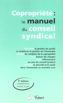 Couverture du livre « Copropriété ; le manuel du conseil syndical (5e édition) » de Bruno Dhont aux éditions Vuibert