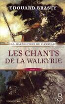 Couverture du livre « Les chants de Walkyrie - tome 1 » de Edouard Brasey aux éditions Belfond