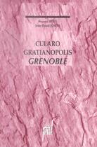 Couverture du livre « Cularo gratianopolis grenoble » de Jospin/Remy aux éditions Pu De Lyon