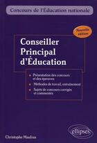 Couverture du livre « Conseiller principal d'education. nouvelle edition » de Christophe Maufras aux éditions Ellipses