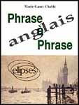 Couverture du livre « Phrase a phrase - anglais » de Marie-Laure Chable aux éditions Ellipses