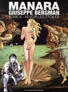 Couverture du livre « Giuseppe Bergman t.8 ; revoir les étoiles » de Milo Manara aux éditions Humanoides Associes