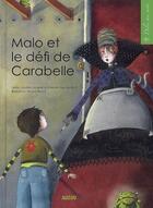 Couverture du livre « Malo et le défi de Carabelle » de Giudicelli aux éditions Auzou