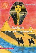 Couverture du livre « Nathalie et le vol mystérieux » de Delphine Joly aux éditions Societe Des Ecrivains