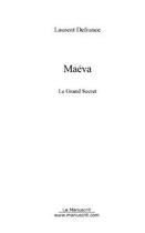 Couverture du livre « Maéva » de Laurent Defrance aux éditions Editions Le Manuscrit