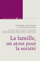 Couverture du livre « La famille, un atout pour la société » de  aux éditions Francois-xavier De Guibert