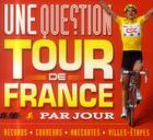 Couverture du livre « Une question tour de France par jour (édition 2015) » de  aux éditions Hugo Image