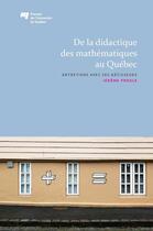 Couverture du livre « De la didactique des mathématiques au Québec » de Jerome Proulx aux éditions Presses De L'universite Du Quebec