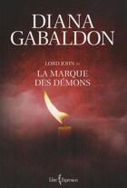 Couverture du livre « Lord John et la marque des démons » de Diana Gabaldon aux éditions Libre Expression