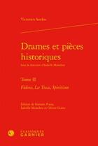 Couverture du livre « Drames et pièces historiques t.2 ; 