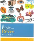 Couverture du livre « La bible des rêves » de Brenda Mallon aux éditions Guy Trédaniel