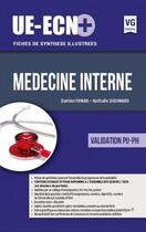 Couverture du livre « UE-ECN+ ; médecine interne ; validation PU-PH » de Damien Fayard et Nathalie Shehwaro aux éditions Vernazobres Grego