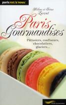 Couverture du livre « Paris gourmandises 2012 » de Irène Lurçat aux éditions Parigramme