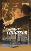 Couverture du livre « Le dernier canasson » de Marcel Grelet aux éditions Cheminements