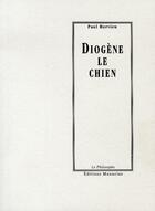 Couverture du livre « Diogène le chien » de Paul Hervieu aux éditions Manucius