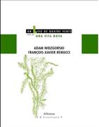 Couverture du livre « Un lieu de quatre vents ; una vita nova » de Adam Nidzgorski et Francois-Xavier Renucci aux éditions Albiana