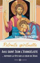 Couverture du livre « Avec saint Jean l'Evangéliste » de Escaffre Bernadette aux éditions Carmel