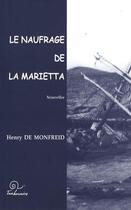 Couverture du livre « Le naufrage de la Marietta » de Henry De Monfreid aux éditions Trabucaire
