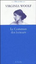 Couverture du livre « Commun des lecteurs (le) » de Virginia Woolf aux éditions L'arche