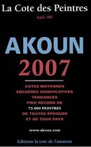 Couverture du livre « La cote des peintres (édition 2007) » de Jacques Akoun aux éditions Amateur