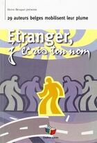 Couverture du livre « Etranger ; j'ecris ton nom » de  aux éditions Couleur Livres