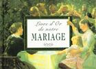Couverture du livre « Livre d'or du mariage » de Exley H aux éditions Exley
