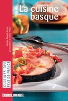 Couverture du livre « Cuisine basque (la)/poche » de Anne-Marie Gale aux éditions Sud Ouest Editions