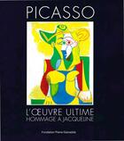 Couverture du livre « Picasso. l'oeuvre ultime » de Fondation Pierre Gianadda aux éditions Gianadda