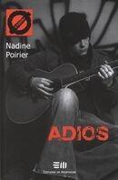 Couverture du livre « Adios » de Nadine Poirier aux éditions De Mortagne