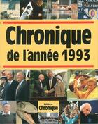 Couverture du livre « Chronique de l'année 1993 » de  aux éditions Chronique